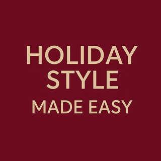 Holiday Style Made Easy – Madisonbelle Style Series