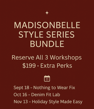 Style Series Bundle – Fall 2025 (All 3 Workshops)